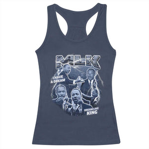 Martin Luther King Jr Racerback Tank Top I Have A Dream Like King Black History MLK Day
