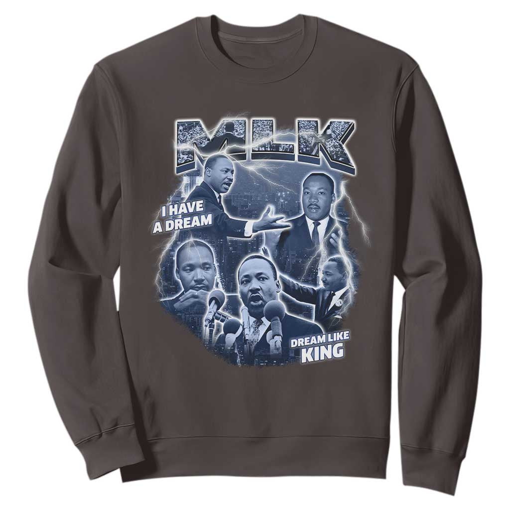 Martin Luther King Jr Sweatshirt I Have A Dream Like King Black History MLK Day