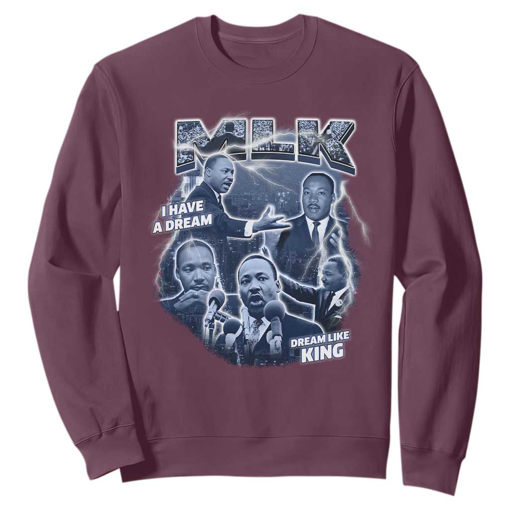 Martin Luther King Jr Sweatshirt I Have A Dream Like King Black History MLK Day
