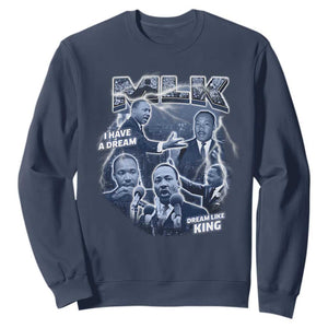 Martin Luther King Jr Sweatshirt I Have A Dream Like King Black History MLK Day
