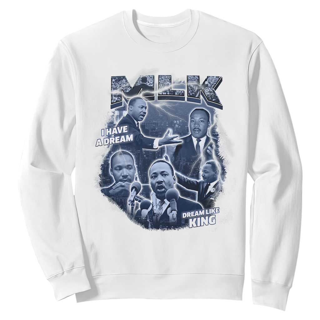 Martin Luther King Jr Sweatshirt I Have A Dream Like King Black History MLK Day
