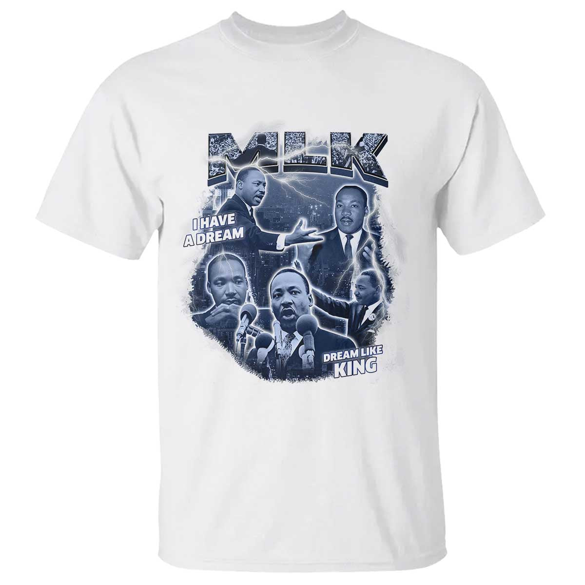 Martin Luther King Jr T Shirt I Have A Dream Like King Black History MLK Day