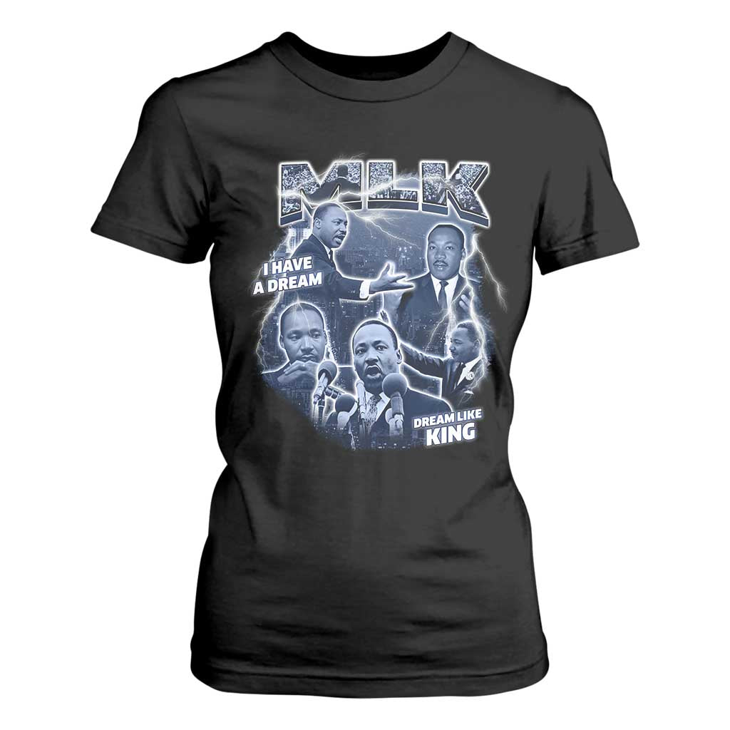 Martin Luther King Jr T Shirt For Women I Have A Dream Like King Black History MLK Day