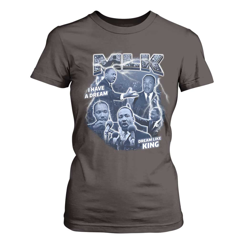 Martin Luther King Jr T Shirt For Women I Have A Dream Like King Black History MLK Day