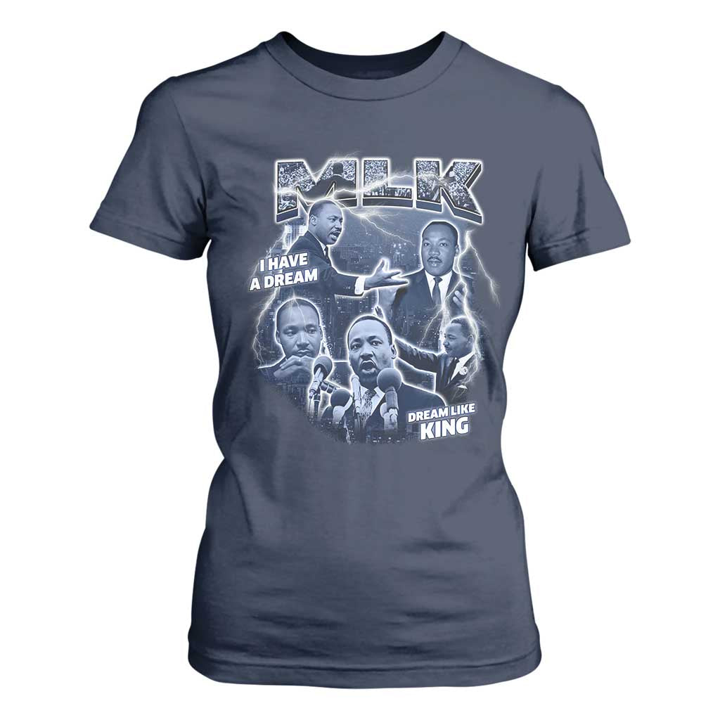 Martin Luther King Jr T Shirt For Women I Have A Dream Like King Black History MLK Day
