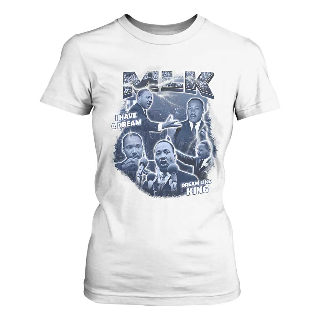 Martin Luther King Jr T Shirt For Women I Have A Dream Like King Black History MLK Day
