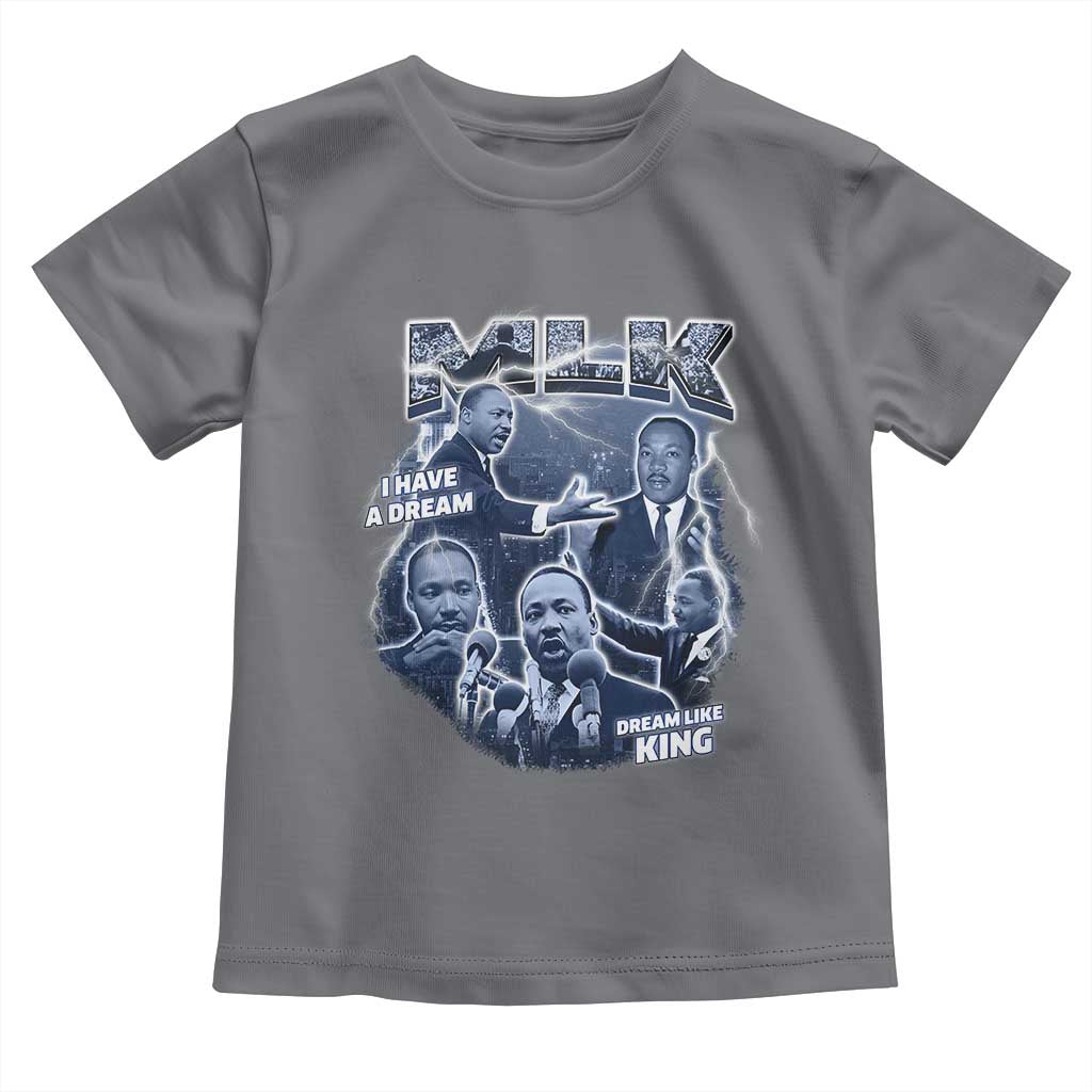Martin Luther King Jr Toddler T Shirt I Have A Dream Like King Black History MLK Day