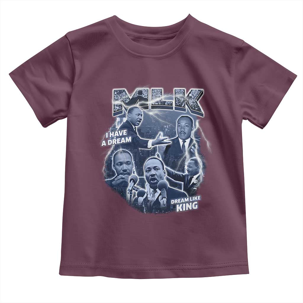 Martin Luther King Jr Toddler T Shirt I Have A Dream Like King Black History MLK Day
