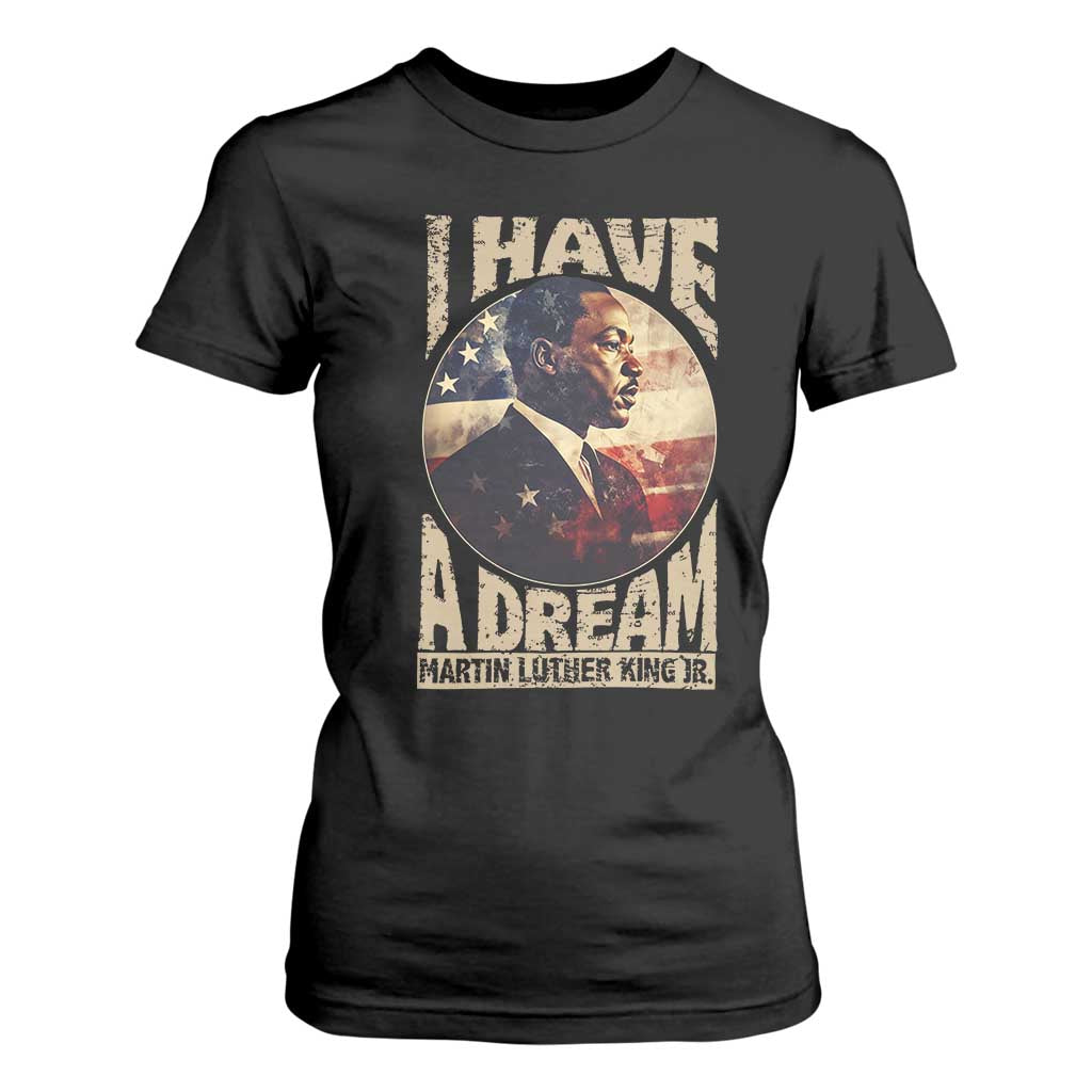 Martin Luther King Jr T Shirt For Women I Have A Dream American Flag Black History MLK Day