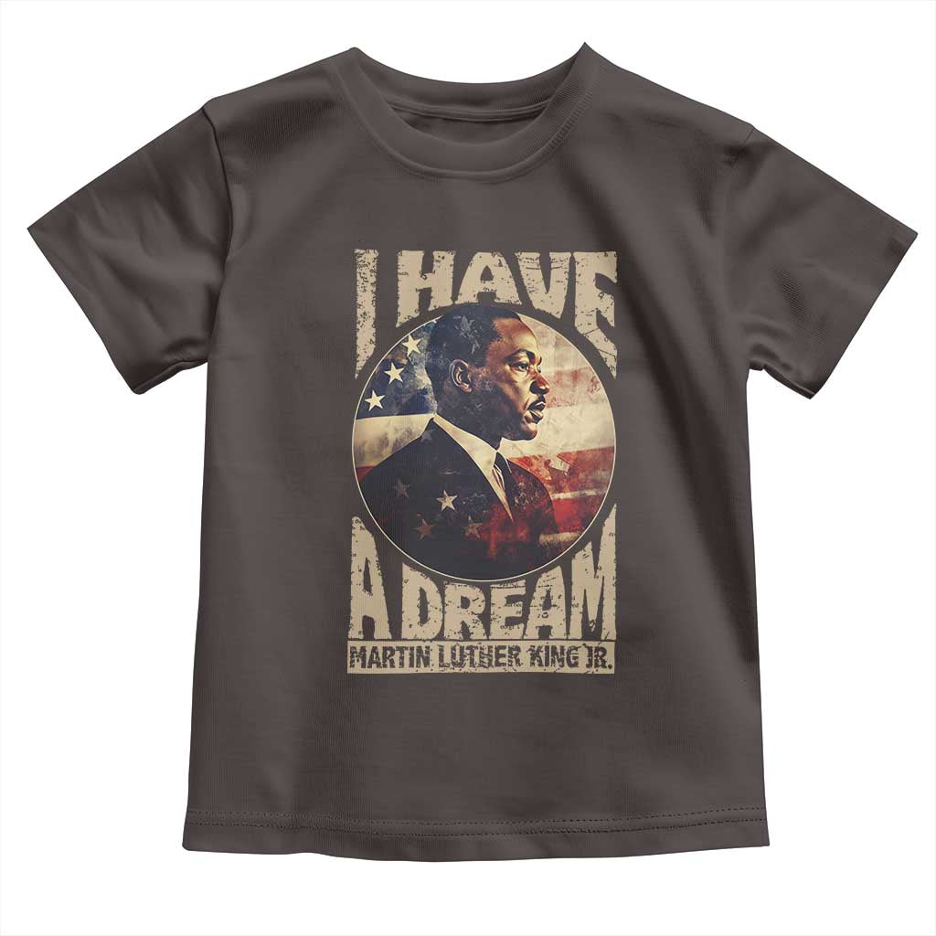 Martin Luther King Jr Toddler T Shirt I Have A Dream American Flag Black History MLK Day