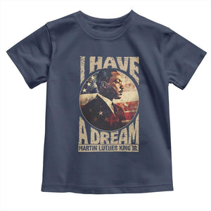 Martin Luther King Jr Toddler T Shirt I Have A Dream American Flag Black History MLK Day