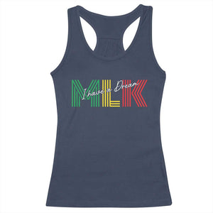 Martin Luther King Jr Day Racerback Tank Top I Have A Dream Black History MLK
