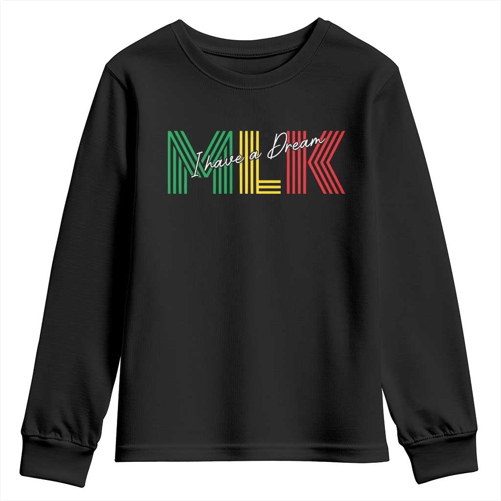 Martin Luther King Jr Day Youth Sweatshirt I Have A Dream Black History MLK
