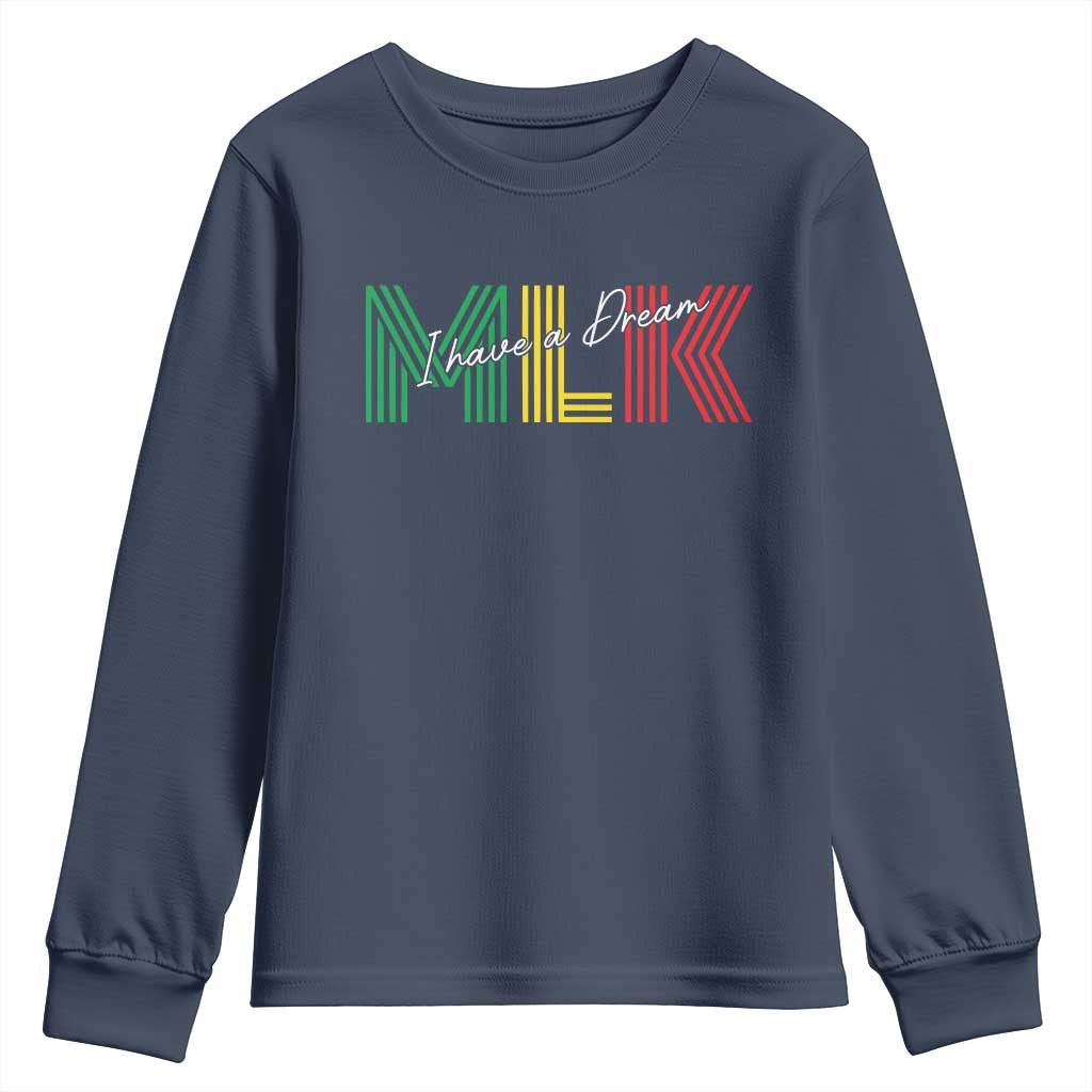 Martin Luther King Jr Day Youth Sweatshirt I Have A Dream Black History MLK