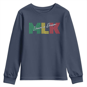 Martin Luther King Jr Day Youth Sweatshirt I Have A Dream Black History MLK