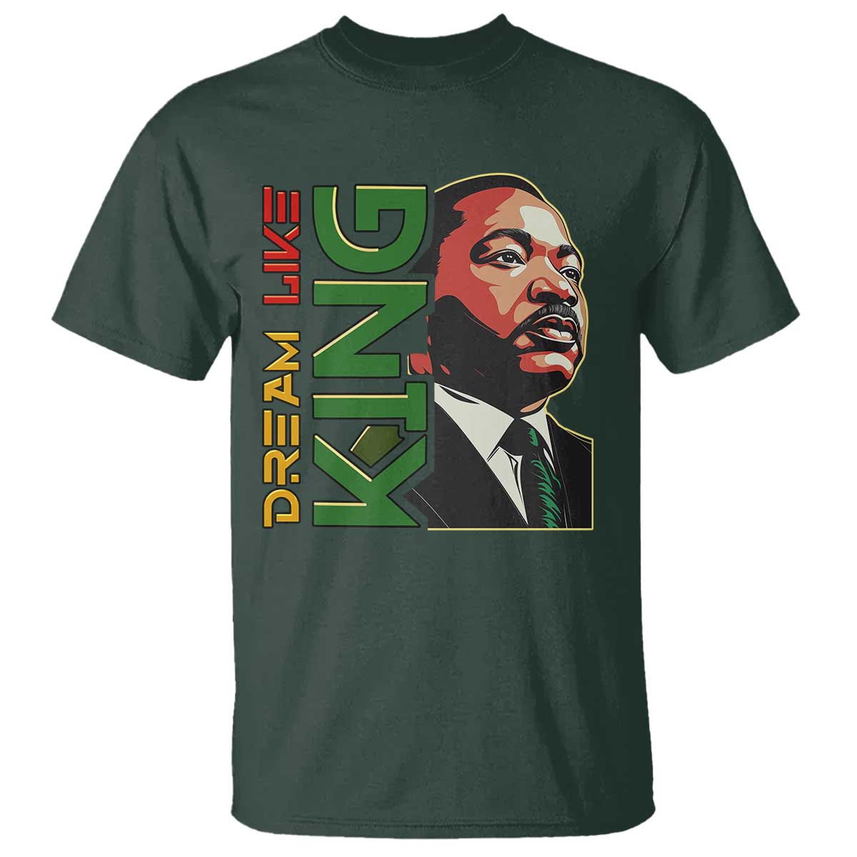 Martin Luther King Jr T Shirt Dream Like King Black History MLK Day
