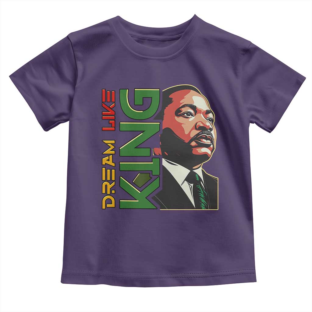Martin Luther King Jr Toddler T Shirt Dream Like King Black History MLK Day