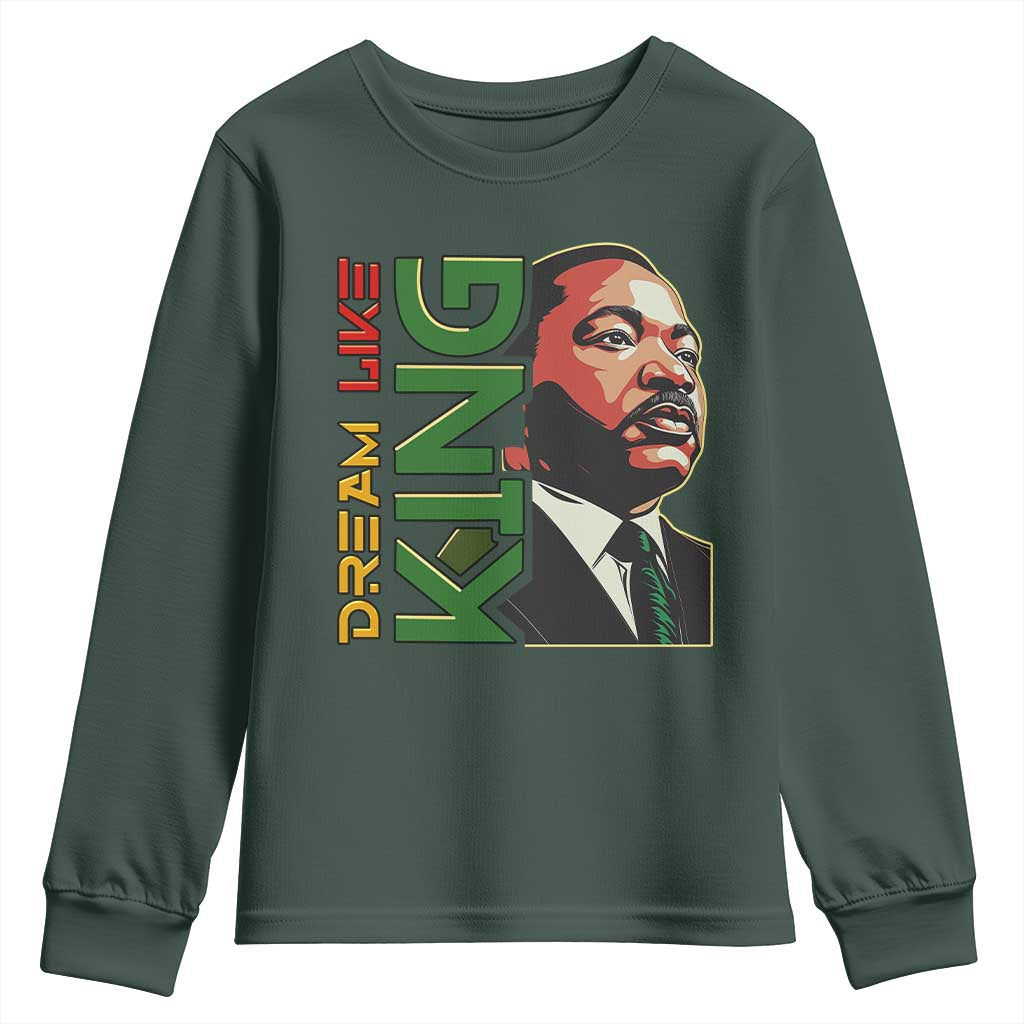 Martin Luther King Jr Youth Sweatshirt Dream Like King Black History MLK Day