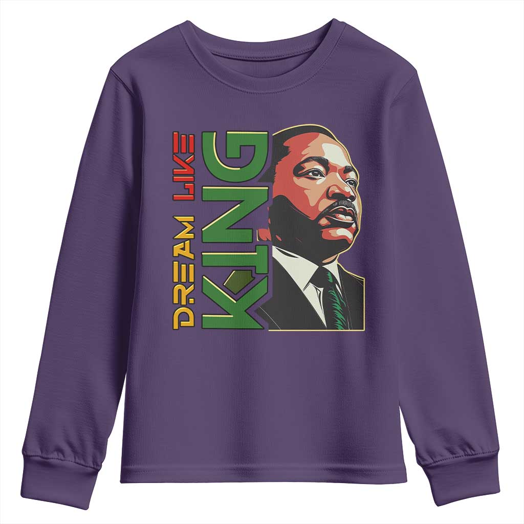 Martin Luther King Jr Youth Sweatshirt Dream Like King Black History MLK Day