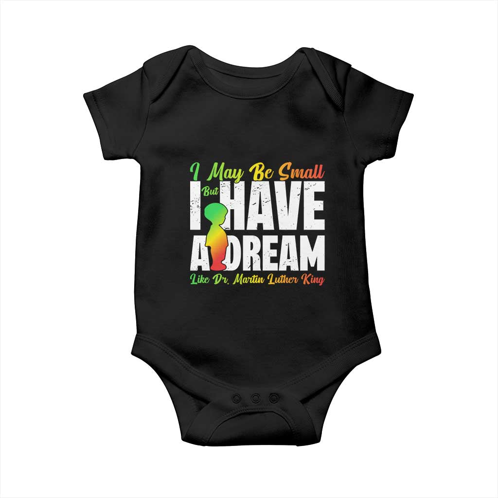 Martin Luther King Jr Baby Onesie I May Be Small But I Have A Dream Like King