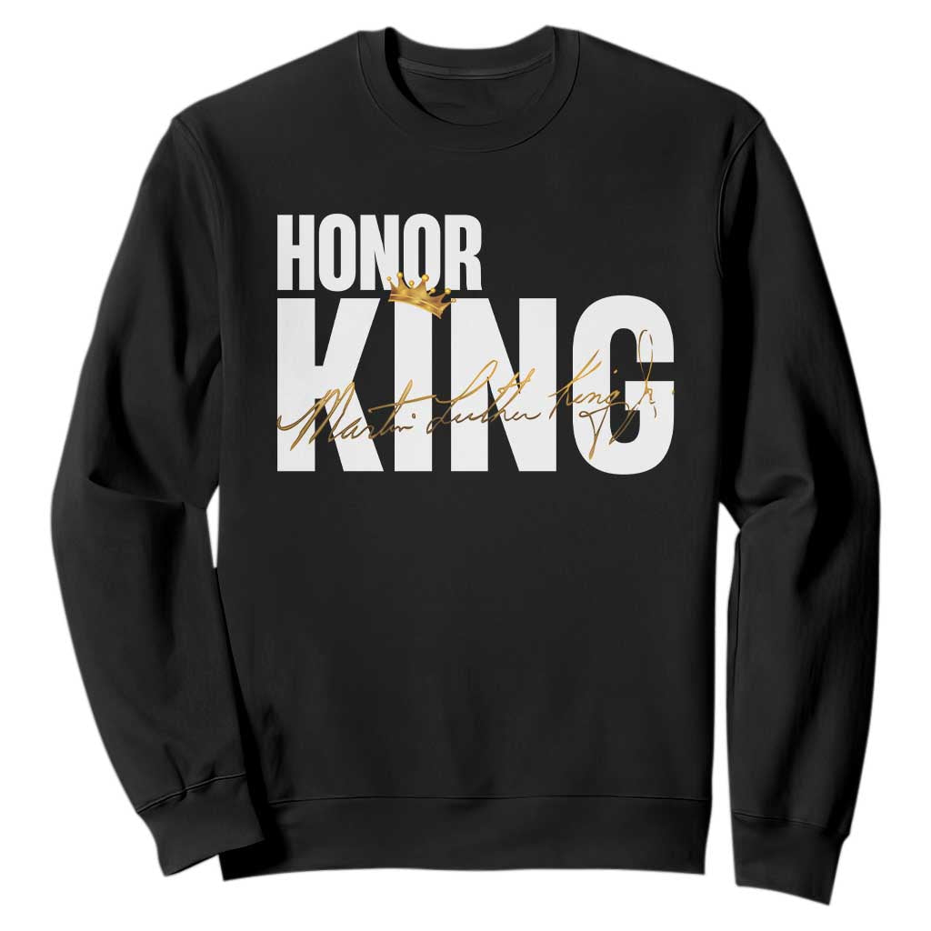 Martin Luther King Jr Day Sweatshirt Honoring The King MLK