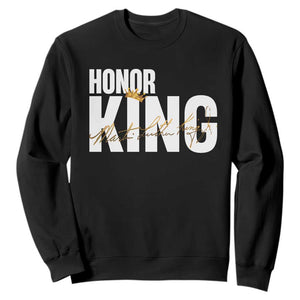 Martin Luther King Jr Day Sweatshirt Honoring The King MLK