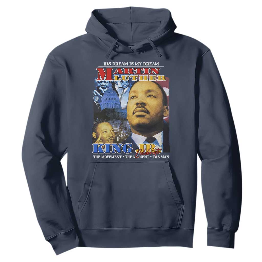 Martin Luther King Jr Hoodie His Dream Is My Dream American Flag Black History MLK Day