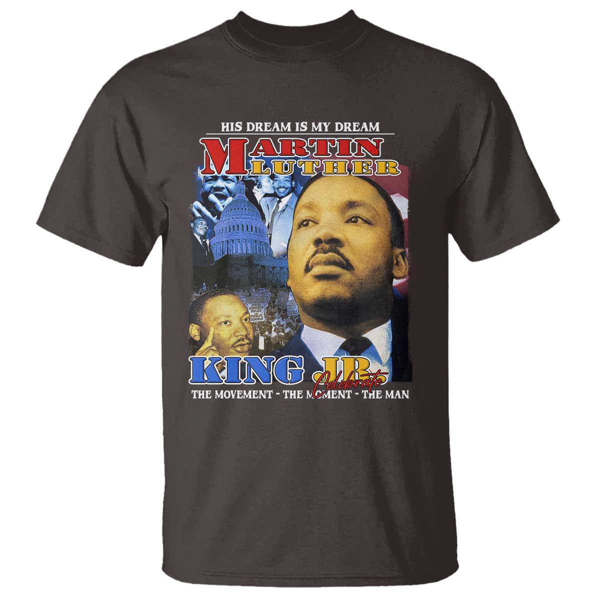 Martin Luther King Jr T Shirt His Dream Is My Dream American Flag Black History MLK Day