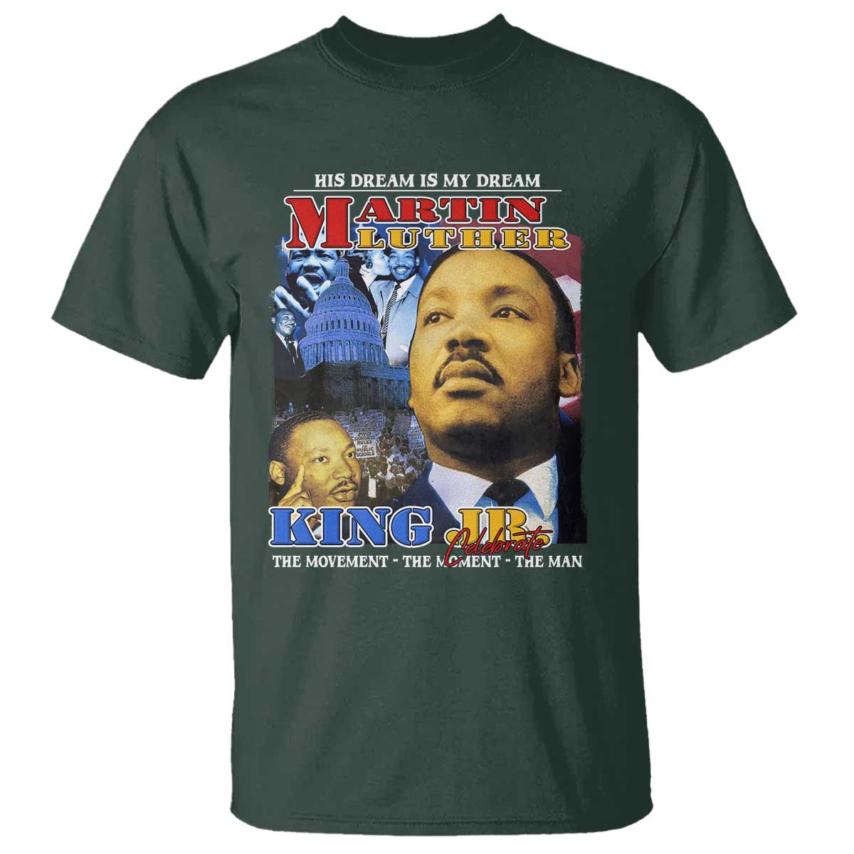 Martin Luther King Jr T Shirt His Dream Is My Dream American Flag Black History MLK Day