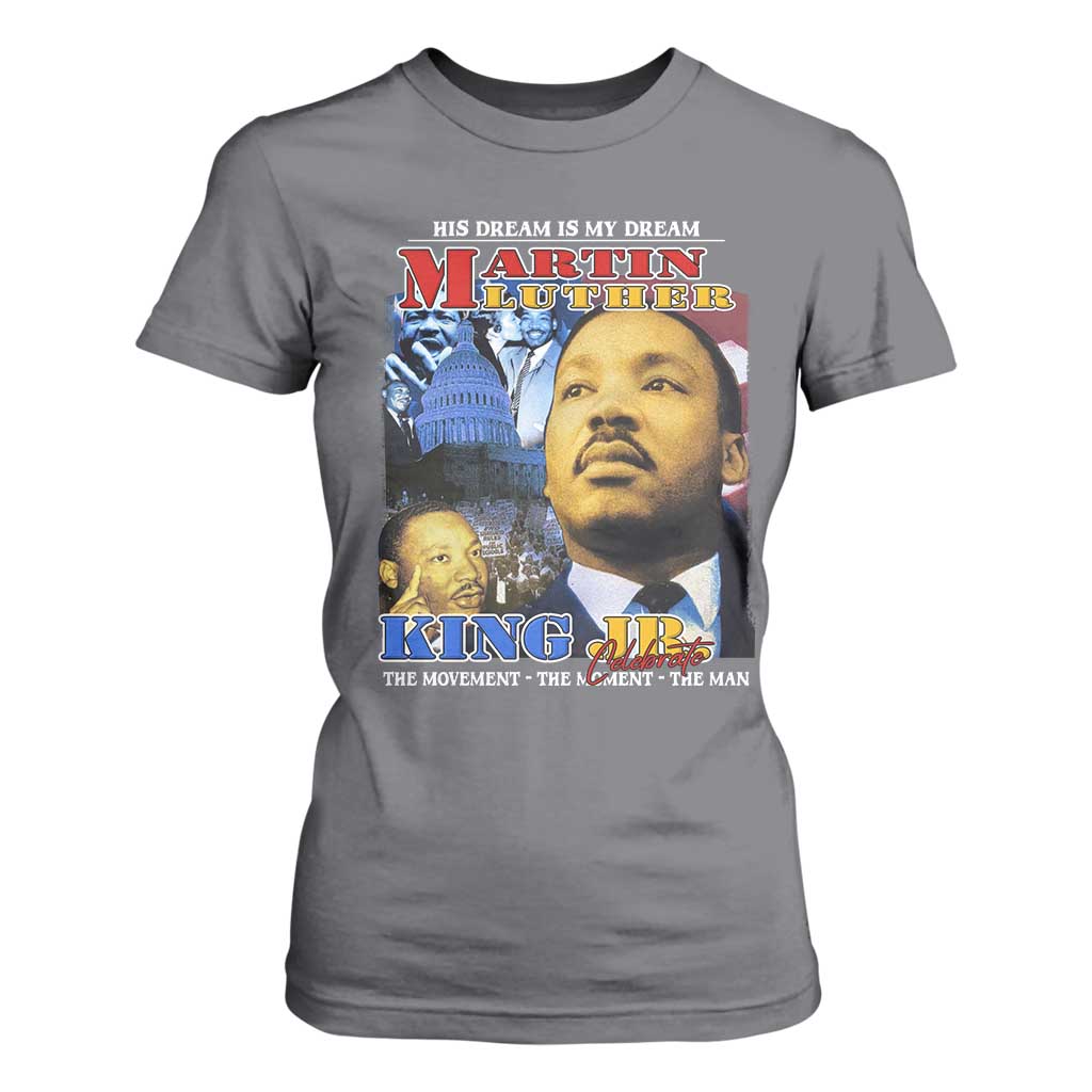 Martin Luther King Jr T Shirt For Women His Dream Is My Dream American Flag Black History MLK Day