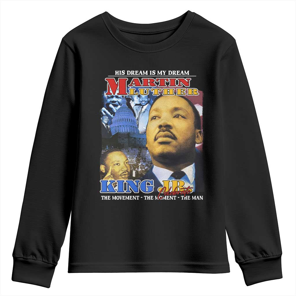 Martin Luther King Jr Youth Sweatshirt His Dream Is My Dream American Flag Black History MLK Day
