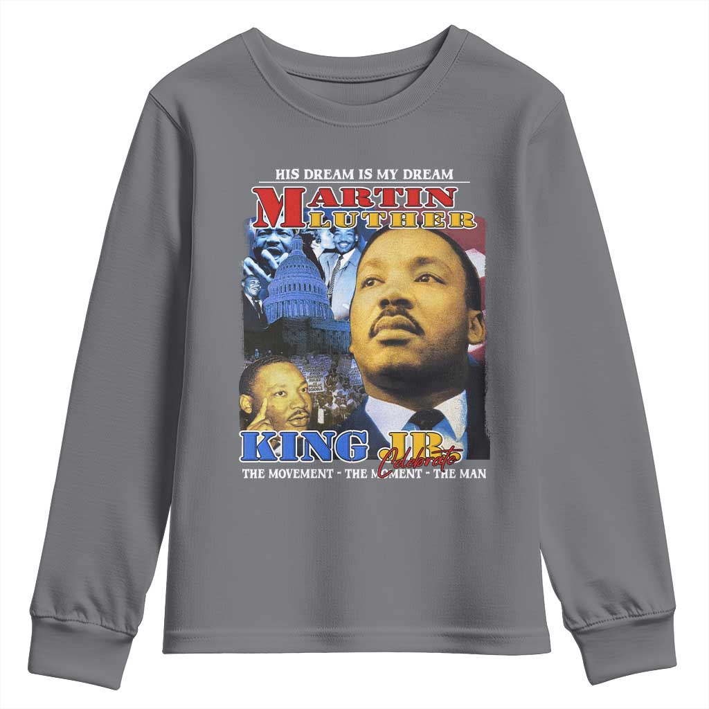 Martin Luther King Jr Youth Sweatshirt His Dream Is My Dream American Flag Black History MLK Day