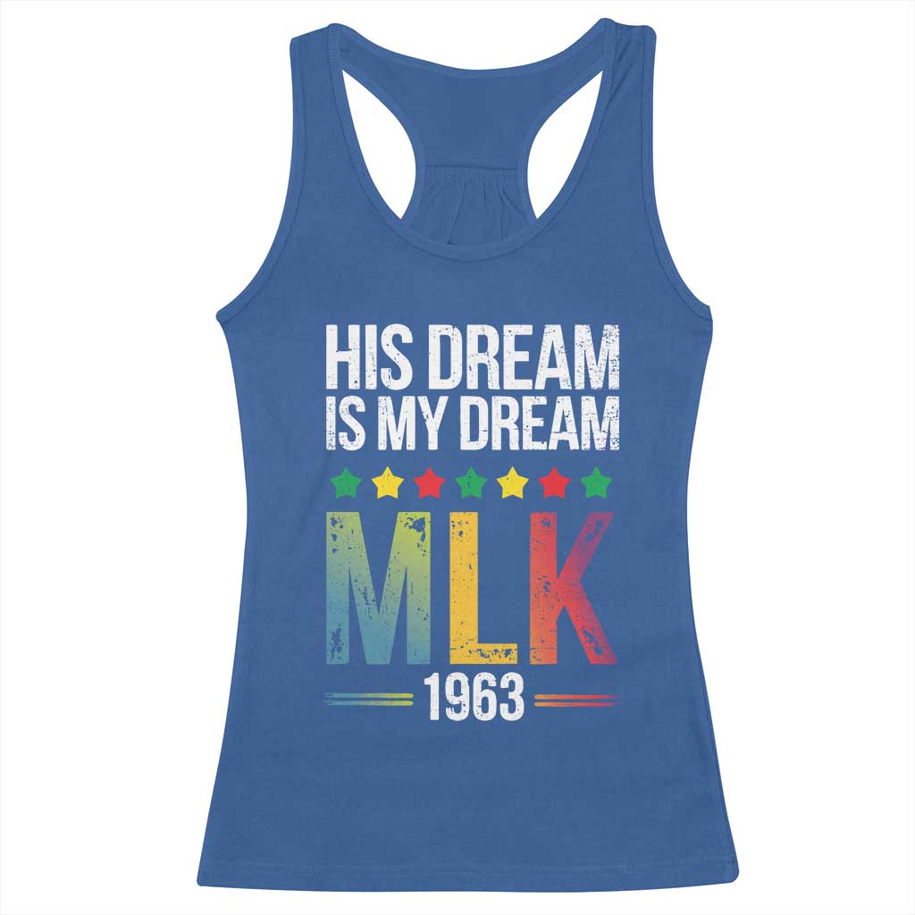 Martin Luther King Jr Racerback Tank Top His Dream Is My Dream 1963 Black History Pride