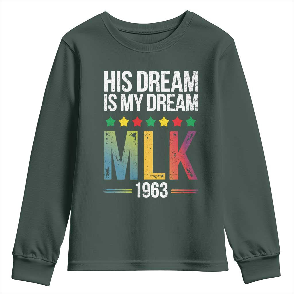 Martin Luther King Jr Youth Sweatshirt His Dream Is My Dream 1963 Black History Pride