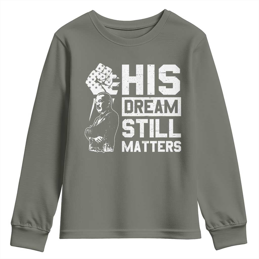Martin Luther King Jr Youth Sweatshirt His Dream Still Matters MLK