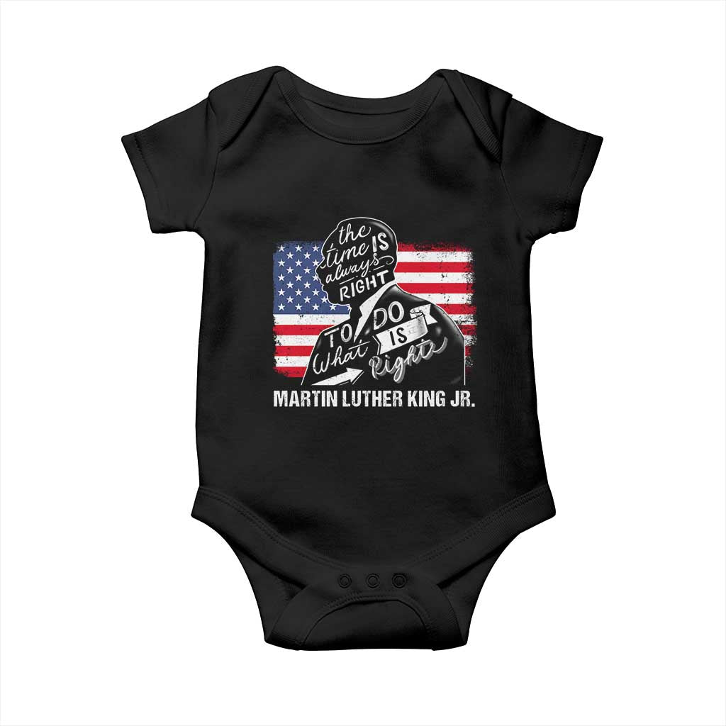 Martin Luther King Jr Baby Onesie The Time Is Always Right To Do What Is Right MLK Day