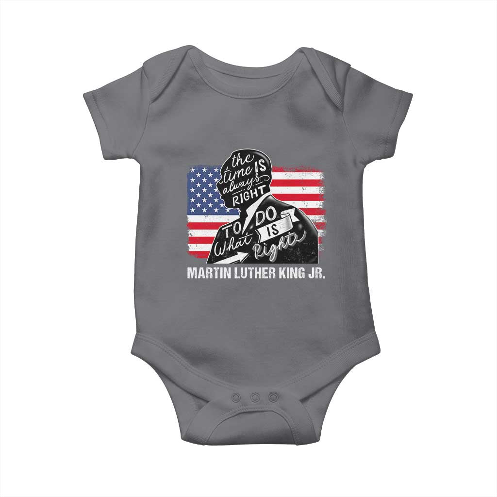Martin Luther King Jr Baby Onesie The Time Is Always Right To Do What Is Right MLK Day