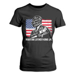 Martin Luther King Jr T Shirt For Women The Time Is Always Right To Do What Is Right MLK Day