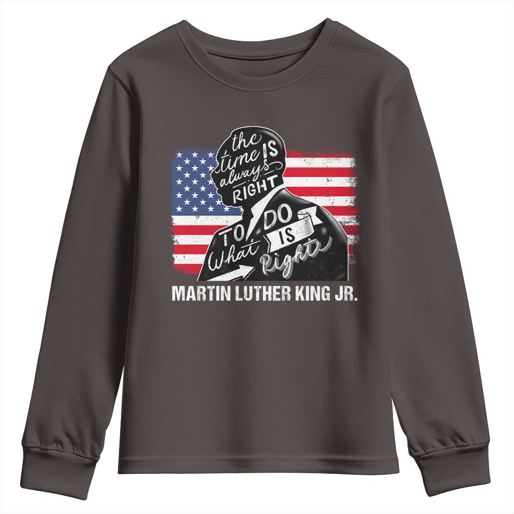 Martin Luther King Jr Youth Sweatshirt The Time Is Always Right To Do What Is Right MLK Day