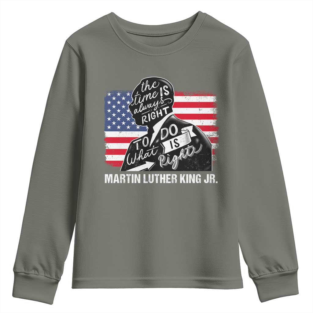Martin Luther King Jr Youth Sweatshirt The Time Is Always Right To Do What Is Right MLK Day