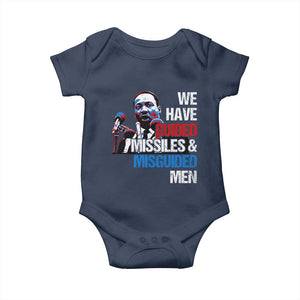 Martin Luther King Jr Baby Onesie We Have Guided Missiles And Misguided Men MLK