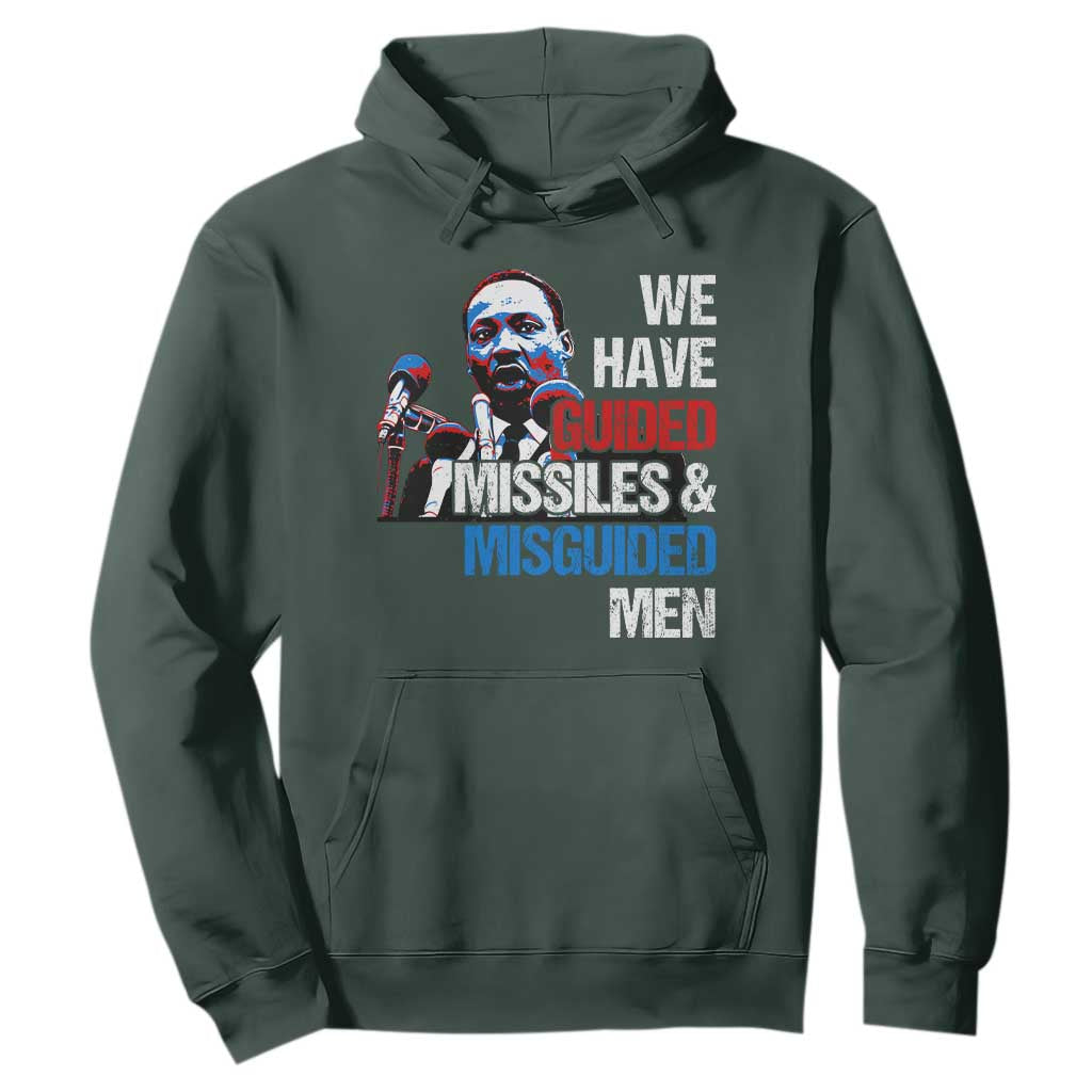 Martin Luther King Jr Hoodie We Have Guided Missiles And Misguided Men MLK