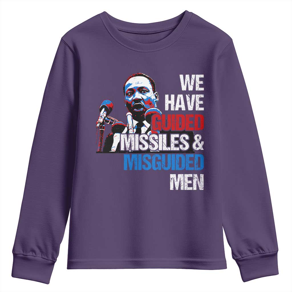 Martin Luther King Jr Youth Sweatshirt We Have Guided Missiles And Misguided Men MLK