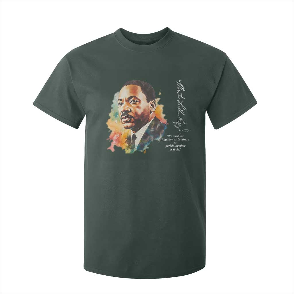 Martin Luther King Jr T Shirt For Kid We Must Live Together As Brothers Or Perish Together As Fools MLK