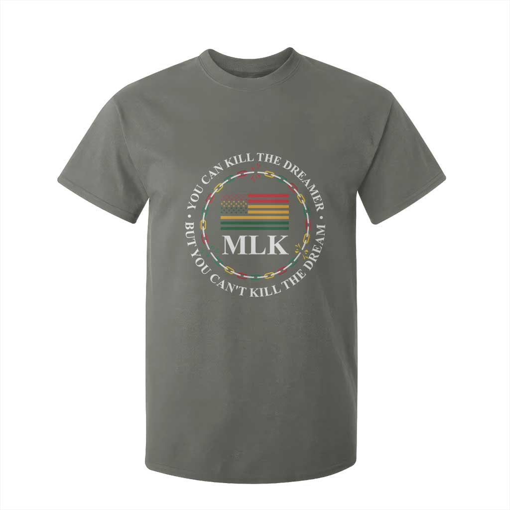 Martin Luther King Jr T Shirt For Kid You Can Kill The Dreamer But You Can't Kill The Dream MLK