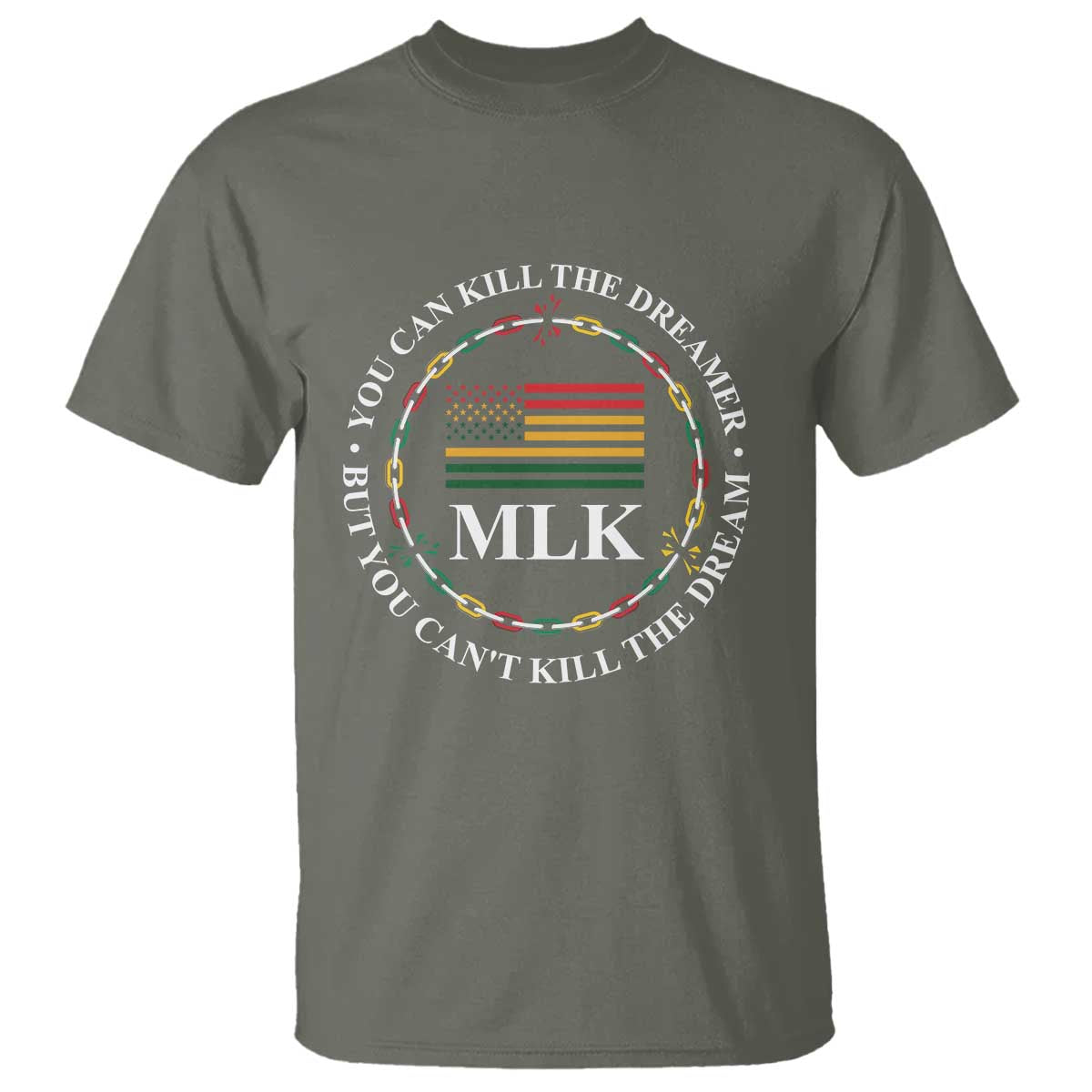 Martin Luther King Jr T Shirt You Can Kill The Dreamer But You Can't Kill The Dream MLK