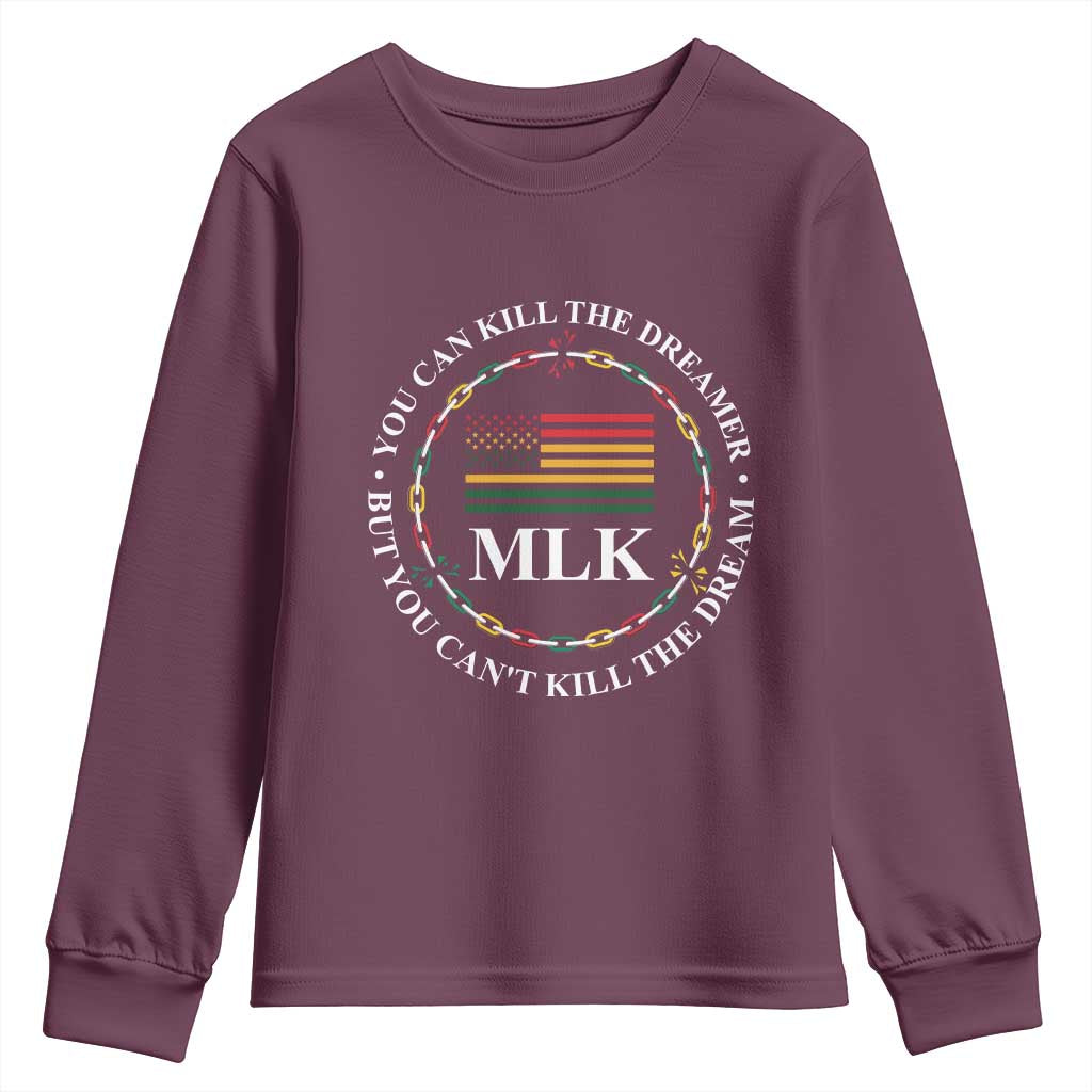 Martin Luther King Jr Youth Sweatshirt You Can Kill The Dreamer But You Can't Kill The Dream MLK