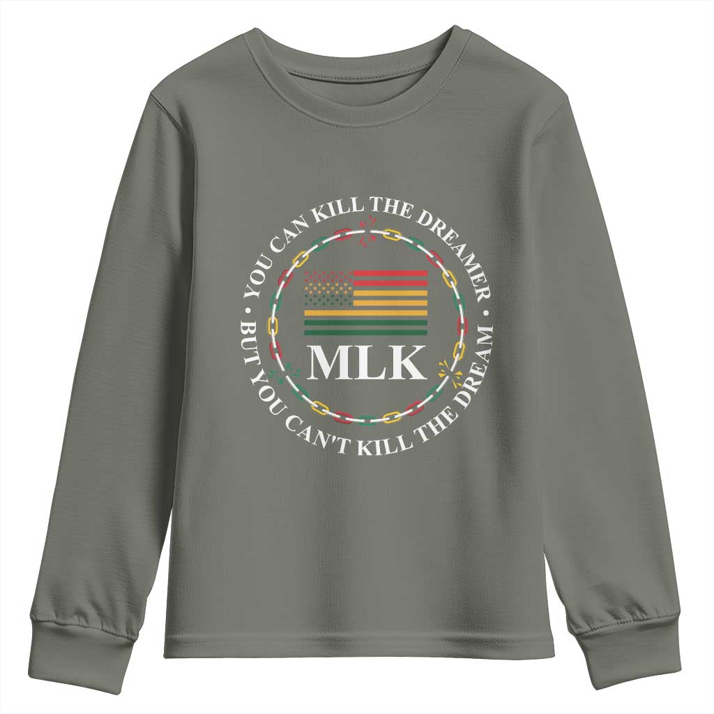 Martin Luther King Jr Youth Sweatshirt You Can Kill The Dreamer But You Can't Kill The Dream MLK