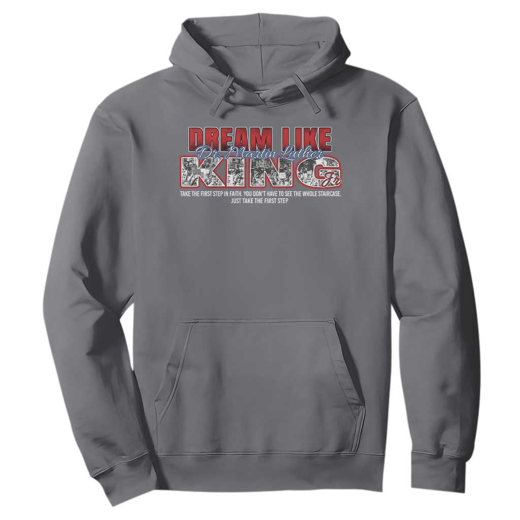 Martin Luther King Jr Hoodie Just Take The First Step MLK Day