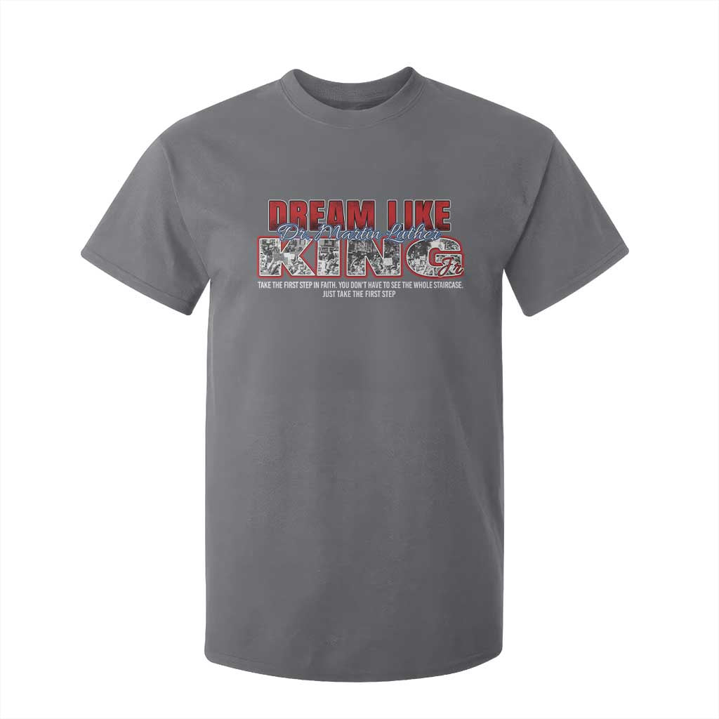 Martin Luther King Jr T Shirt For Kid Just Take The First Step MLK Day